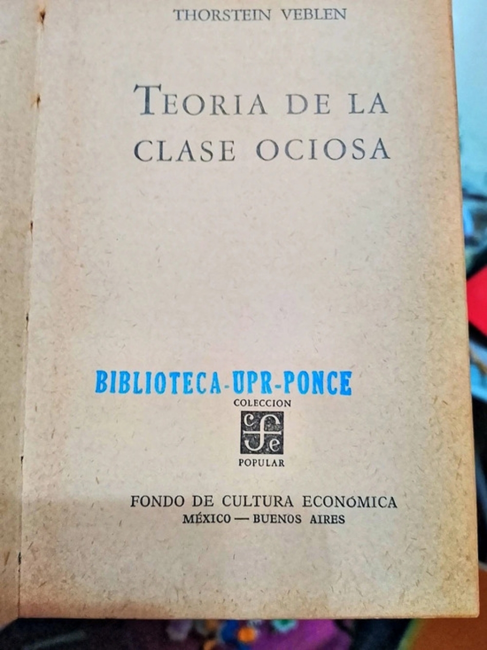 Fondo de Cultura Económica Teoría de la clase ociosa Spanish Edition Vintage